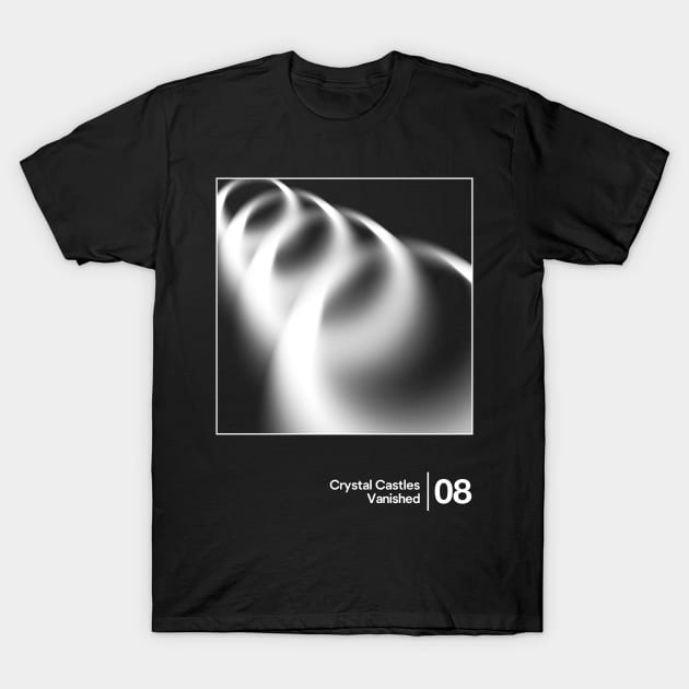 Crystal Castles - Vanished / Minimalist Style Graphic Design T-Shirt by saudade